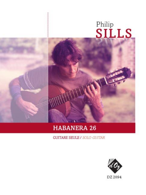 Philip Sills: Habanera 26