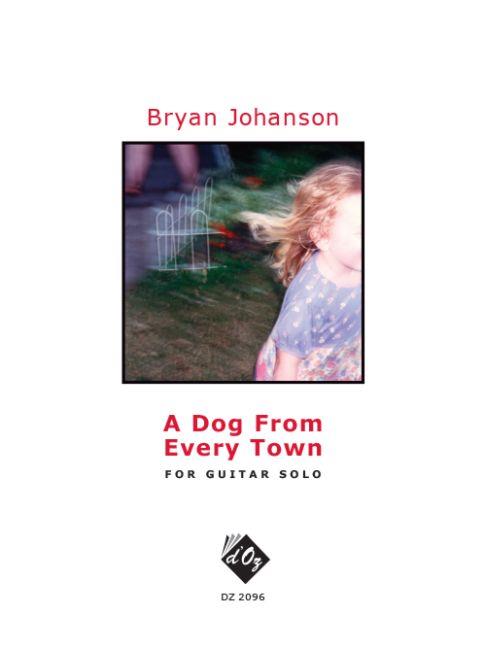 Bryan Johanson: A Dog from Every Town