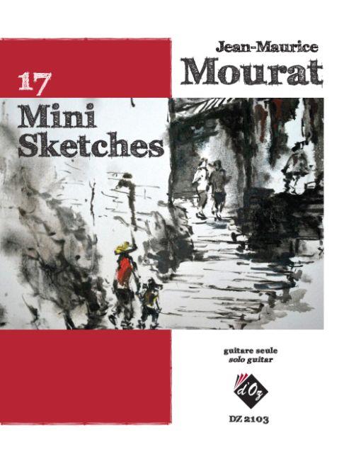 Jean-Maurice Mourat: 17 Mini Sketches