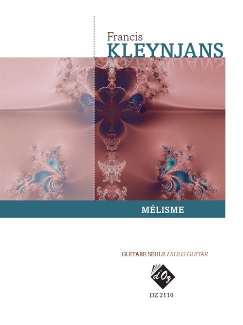 Francis Kleynjans: Mélisme