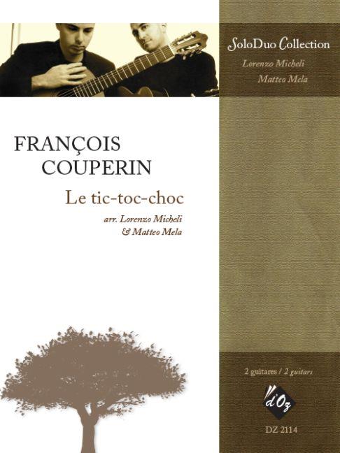 François Couperin: Le tic-toc-choc