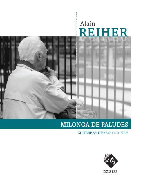 Alain Reiher: Milonga de Paludes