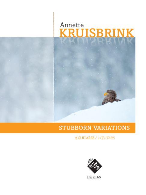 Annette Kruisbrink: Stubborn Variations