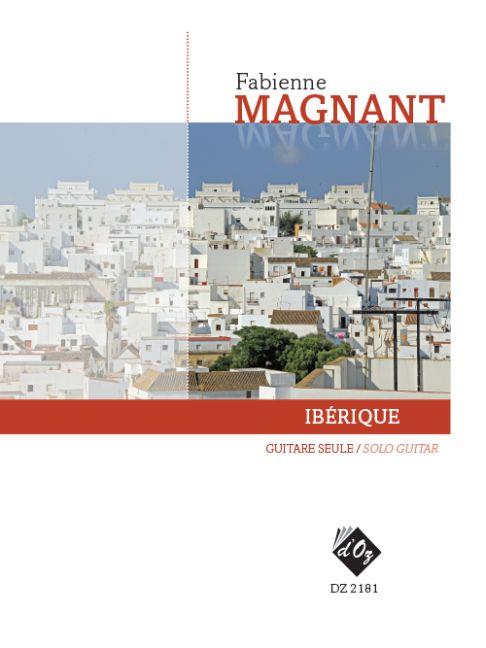 Fabienne Magnant: Ibérique