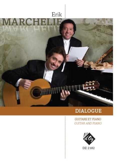 Érik Marchelie: Dialogue