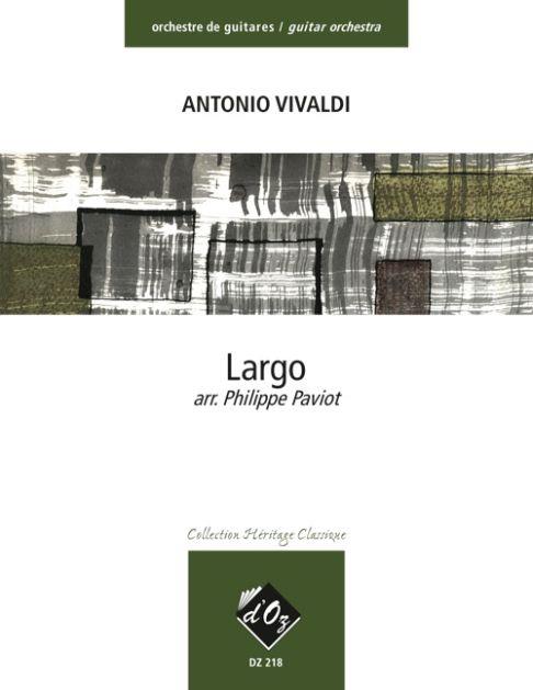Antonio Vivaldi:  Largo (extrait du Concerto en Ré majeur, RV 93)