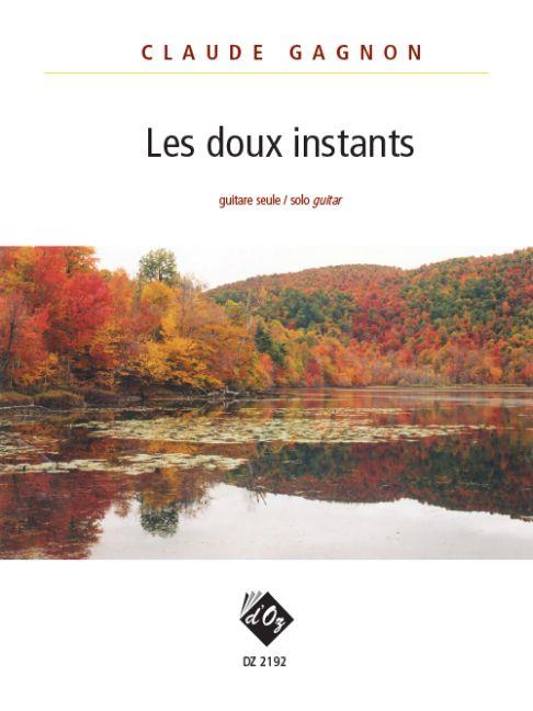 Claude Gagnon: Les doux instants