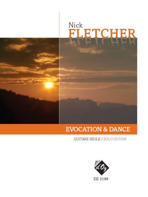 Nick Fletcher: Evocation & Dance