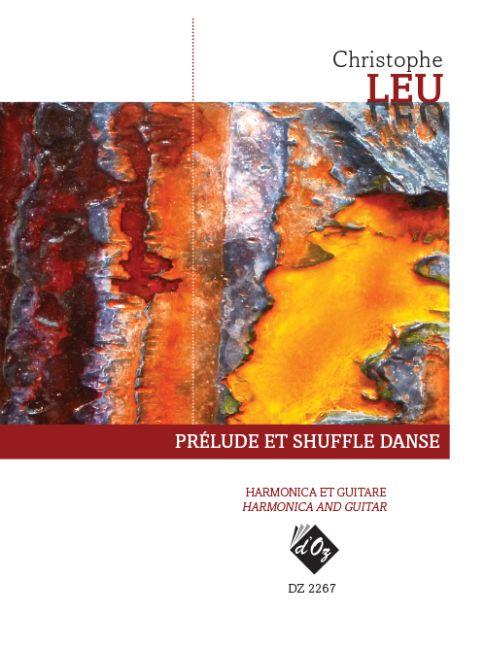 Christophe Leu: Prélude et Shuffle Danse