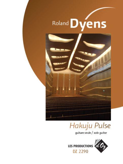 Roland Dyens: Hakuju Pulse