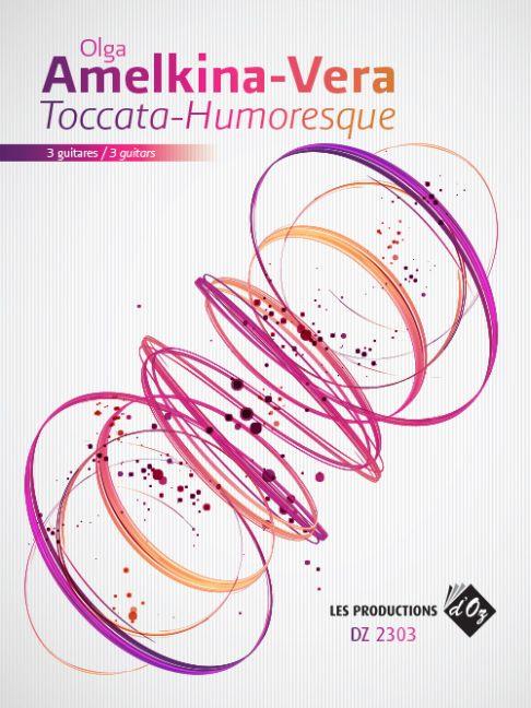 Olga Amelkina-Vera: Toccata-Humoresque