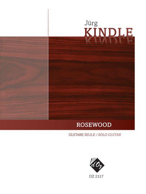 Jürg Kindle: Rosewood