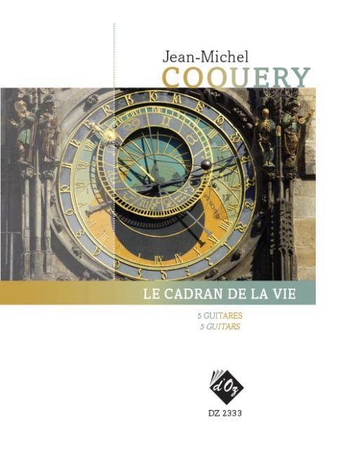 Jean-Michel Coquery: Le cadran de la vie