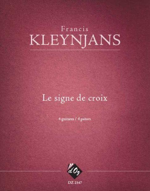 Francis Kleynjans: Le signe de croix, opus 296