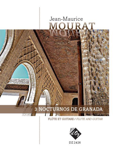 Jean-Maurice Mourat: 3 Nocturnos de Granada