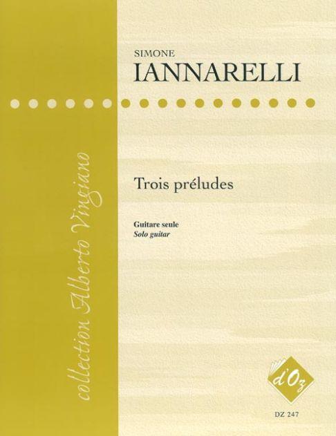 Simone Iannarelli: Trois préludes