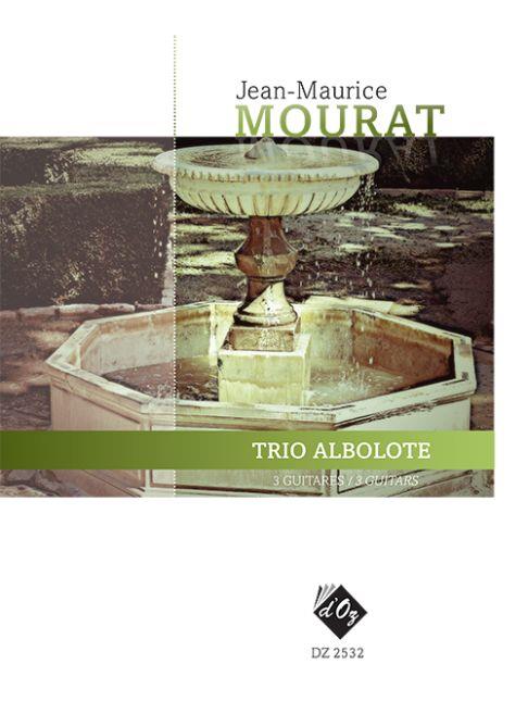Jean-Maurice Mourat: Trio Albolote