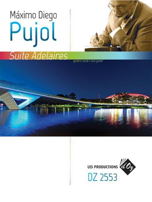 Maximo Diego Pujol: Suite Adelaires