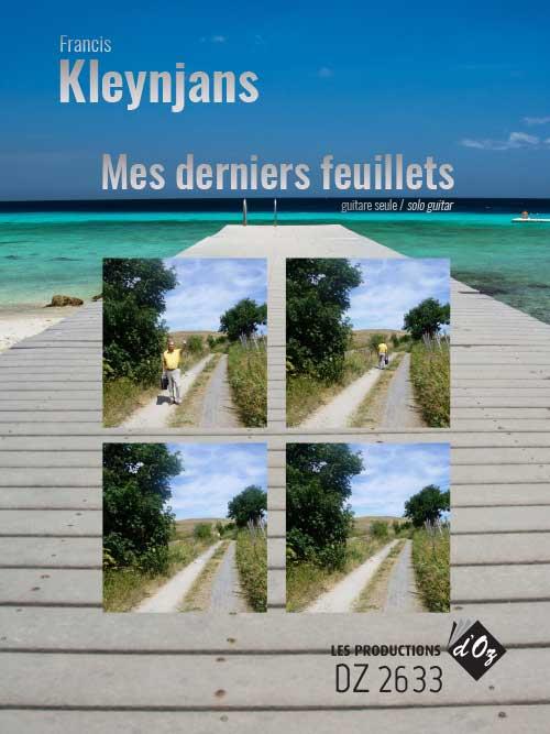 Francis Kleynjans: Mes Derniers Feuillets - 33 Pièces