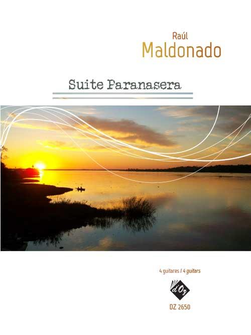 Raúl Maldonado: Suite Paranasera