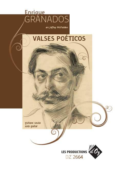 Enrique Granados: Valses Poéticos