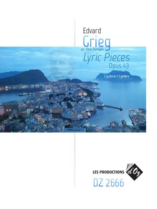 Edvard Grieg: Lyric Pieces, Op. 43
