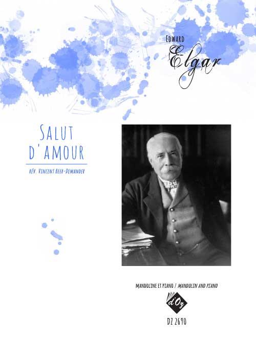 Edward Elgar: Salut D'Amour