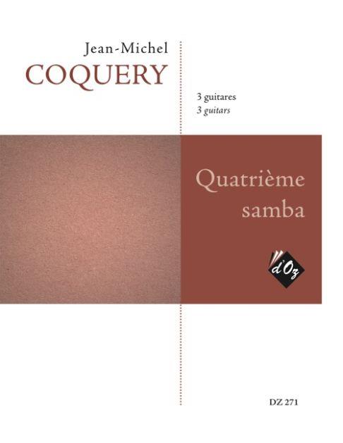 Jean-Michel Coquery: Quatrième samba