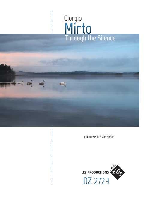Giorgio Mirto: Through The Silence