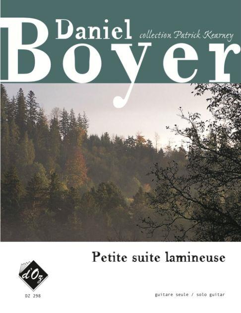 Daniel Boyer: Petite suite lamineuse