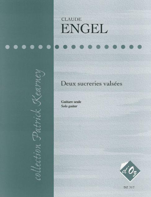 Claude Engel: Deux sucreries valsées