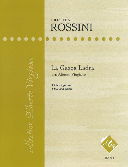 Rossini, Gioachino: La gazza ladra