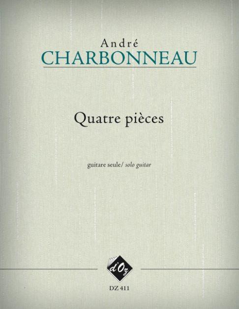André Charbonneau: Quatre pièces