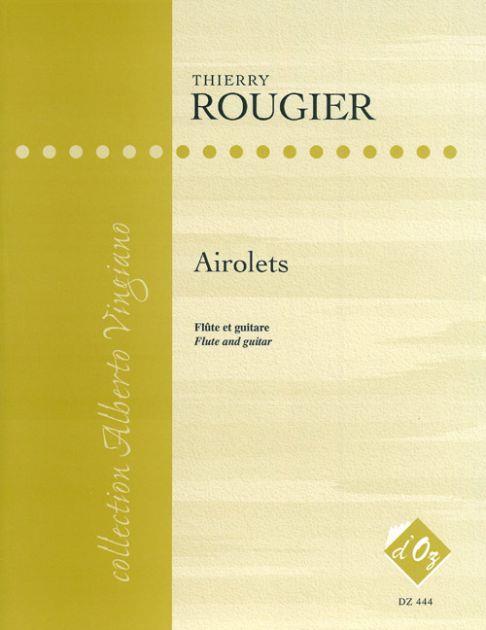 Thierry Rougier: Airolets