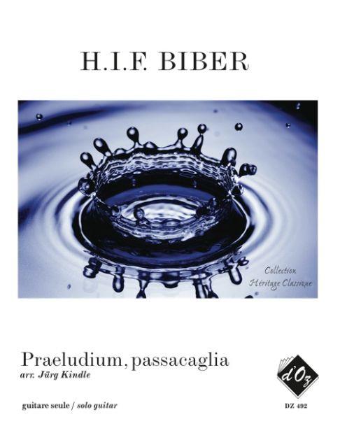 Heinrich Ignaz Franz Biber: Praeludium, Passacaglia