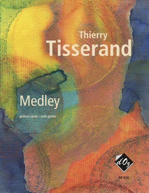 Thierry Tisserand: Medley