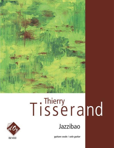 Thierry Tisserand: Jazzibao