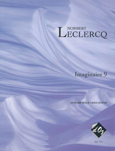 Norbert Leclercq: Imaginaire 9