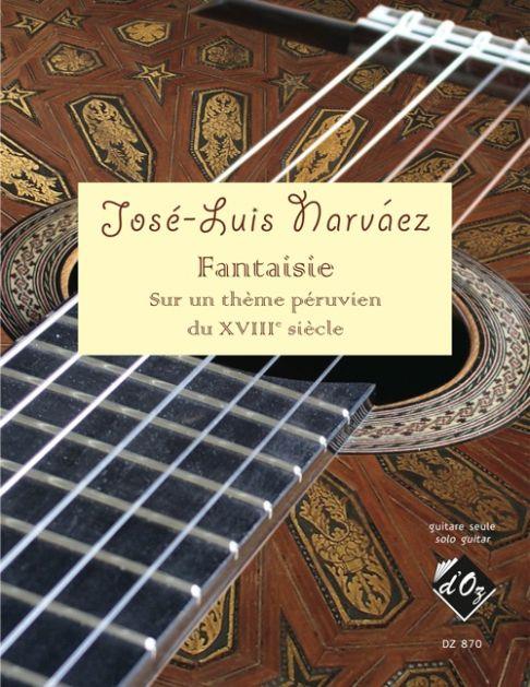 José-Luis Narvaez: Fantaisie sur un thème péruvien du XVIIIe siècle