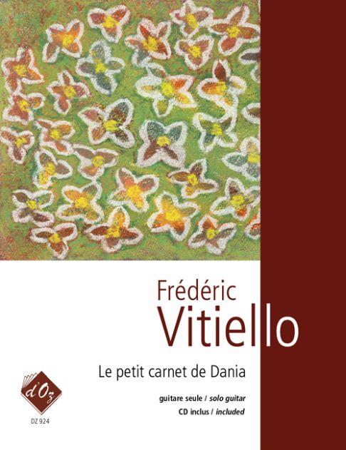 Frédéric Vitiello: Le petit carnet de Dania