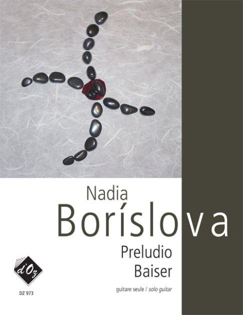 Nadia Borislova: Preludio, Baiser