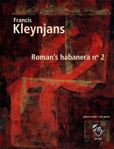 Francis Kleynjans: Roman's habanera no 2