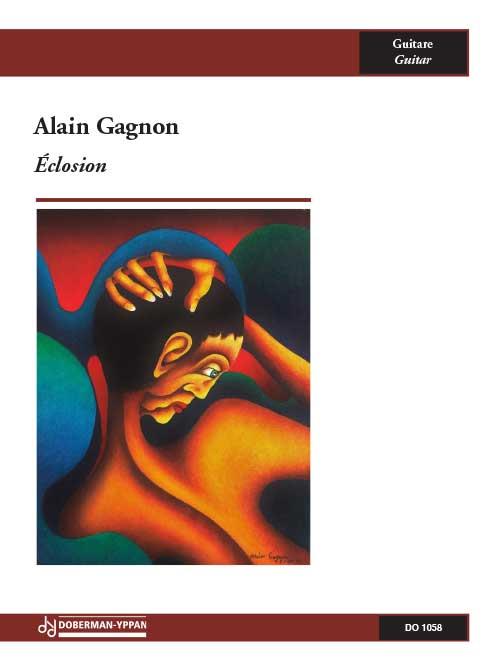 Alain Gagnon: Éclosion