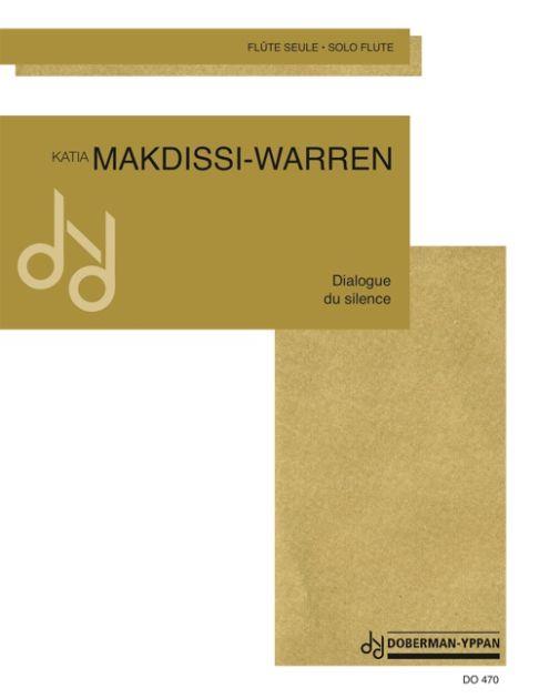 Katia Makdissi-Warren: Dialogue du Silence