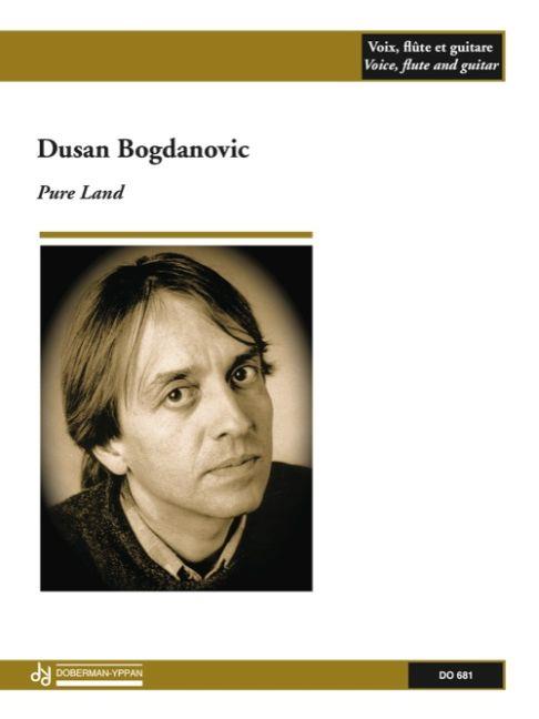 Dusan Bogdanovic: Pure Land