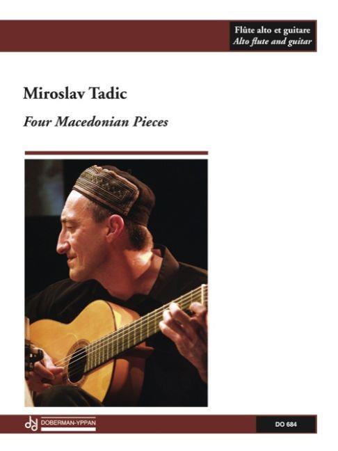 Miroslav Tadic: Four Macedonian Pieces