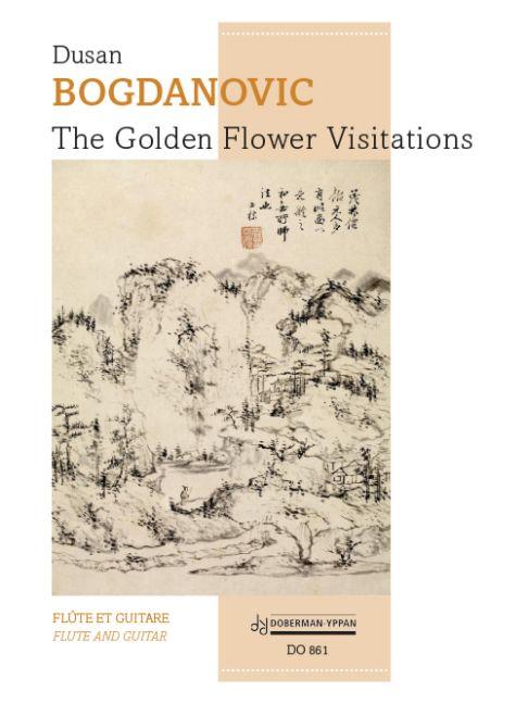 Dusan Bogdanovic: The Golden Flower Visitations