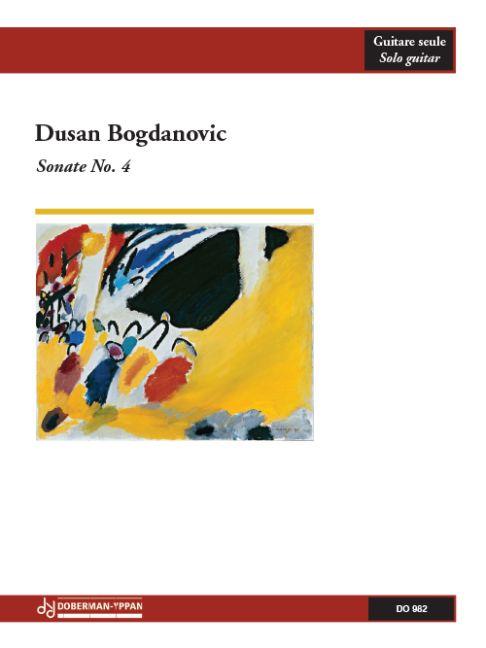 Dusan Bogdanovic: Sonate No. 4