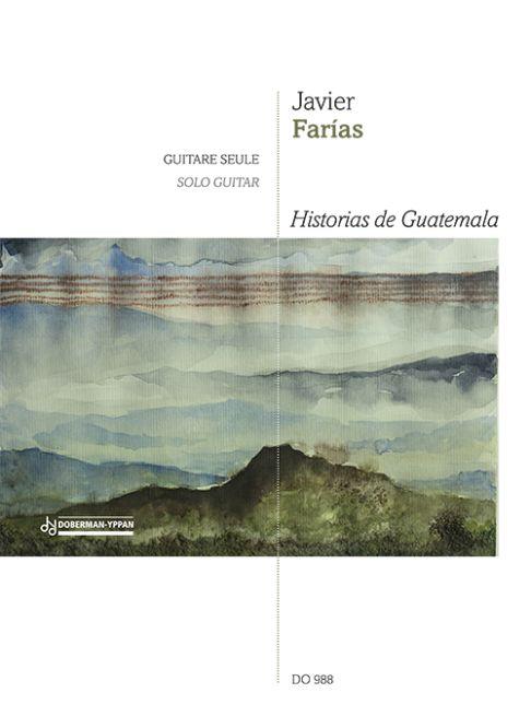 Javier Fárias: Historias de Guatemala