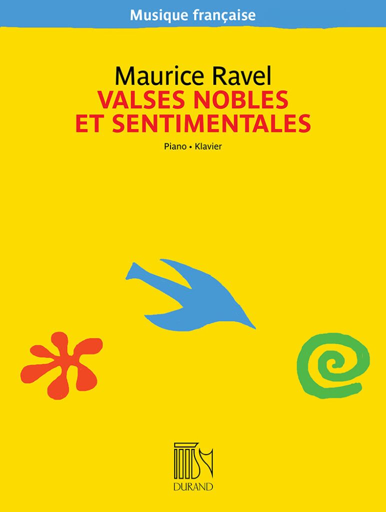 Ravel: Valses nobles et Sentimentales